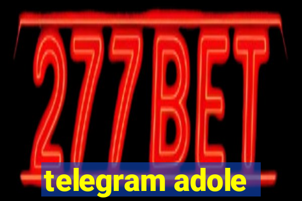 telegram adole